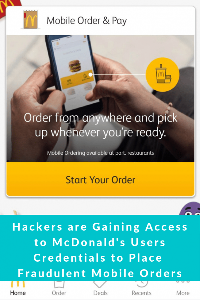 Hackers are Gaining Access to McDonald's Users Creditentials to Place Fraudulent Mobile Orders (1)