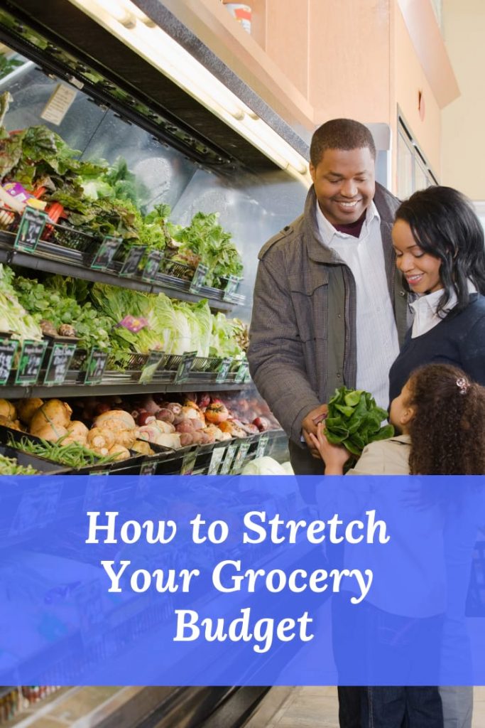 How to Stretch Your Grocery Budget