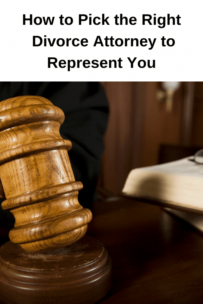 How to Pick the Right Divorce Attorney to Represent You