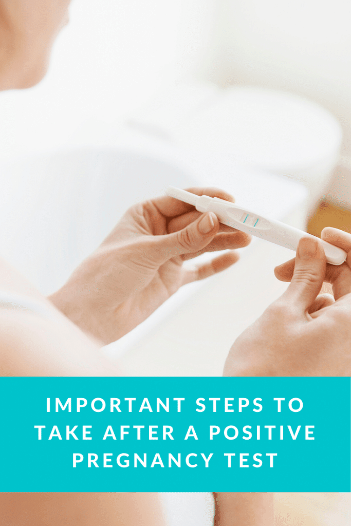 Important Steps to Take After a Positive Pregnancy Test