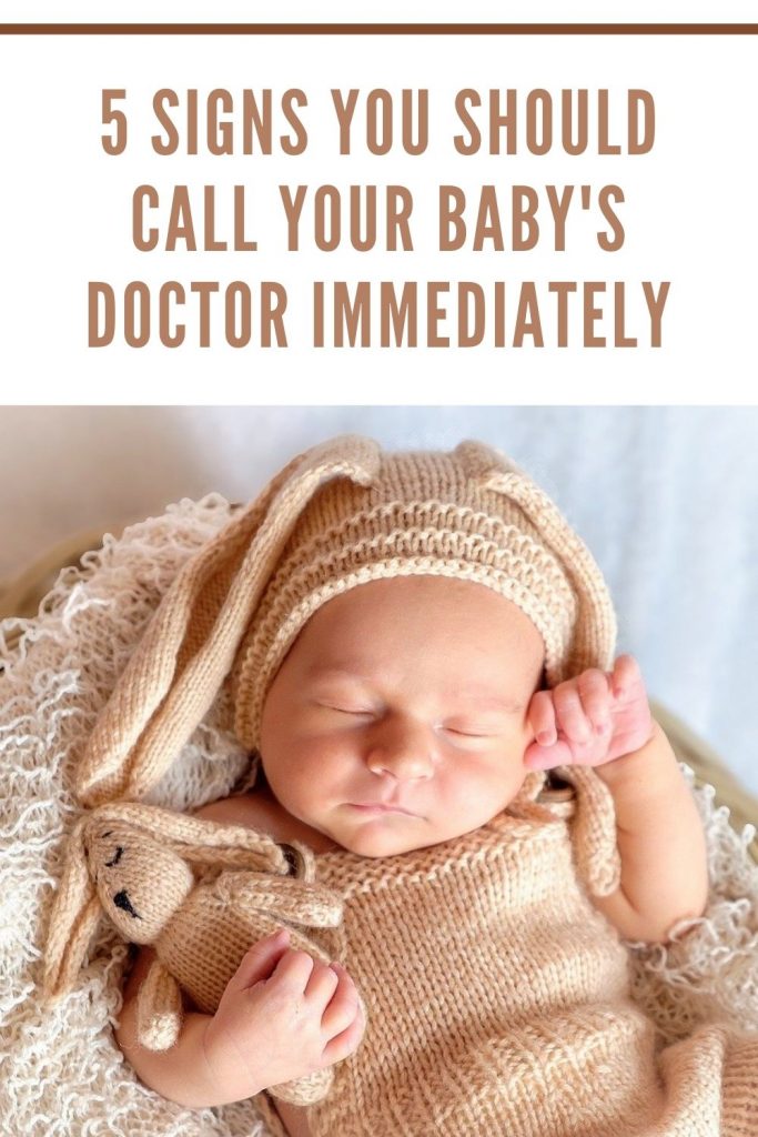 5 Signs You Should Call Your Baby's Doctor Immediately