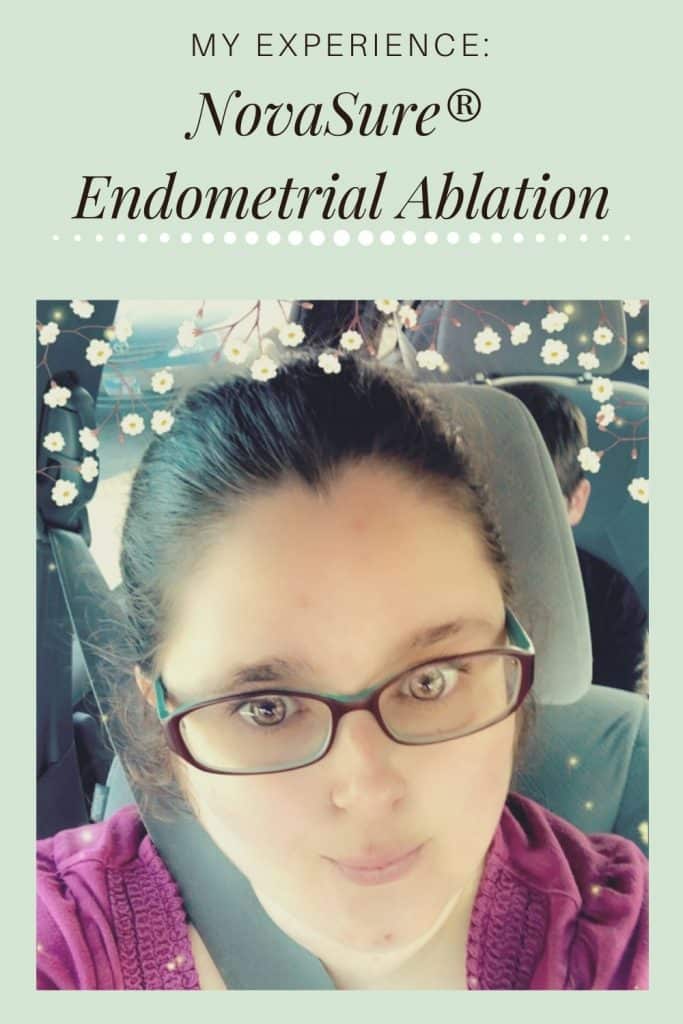 My Experience: NovaSure® Endometrial Ablation
