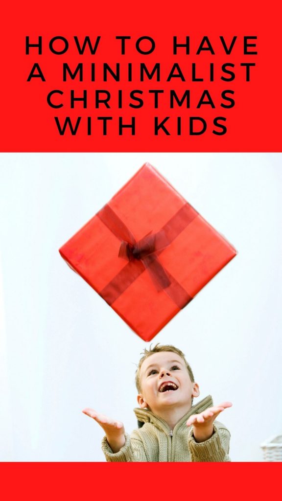 How to Have a Minimalist Christmas With Kids