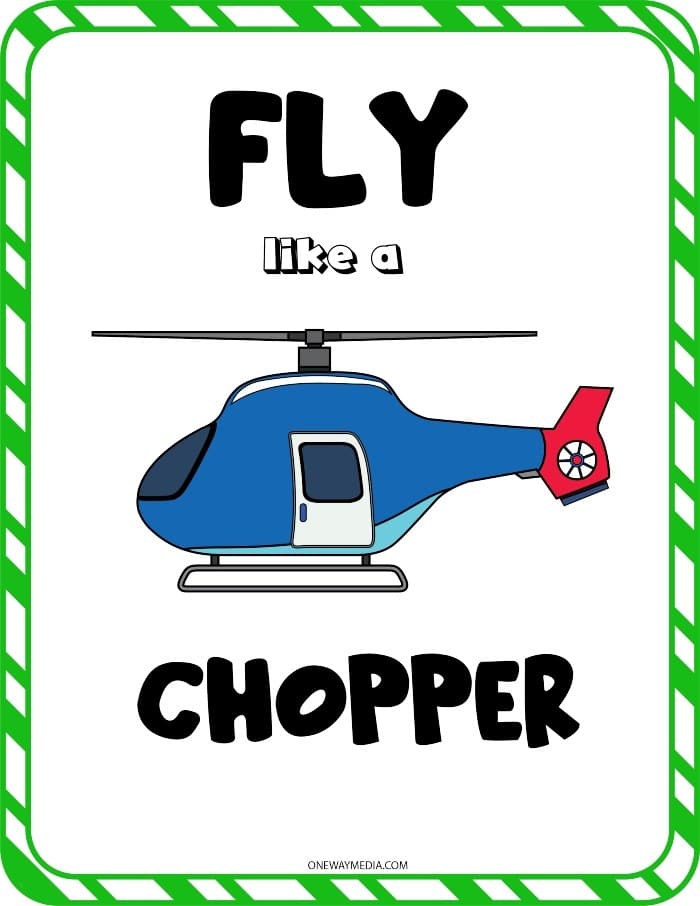 Fly Like a Chopper