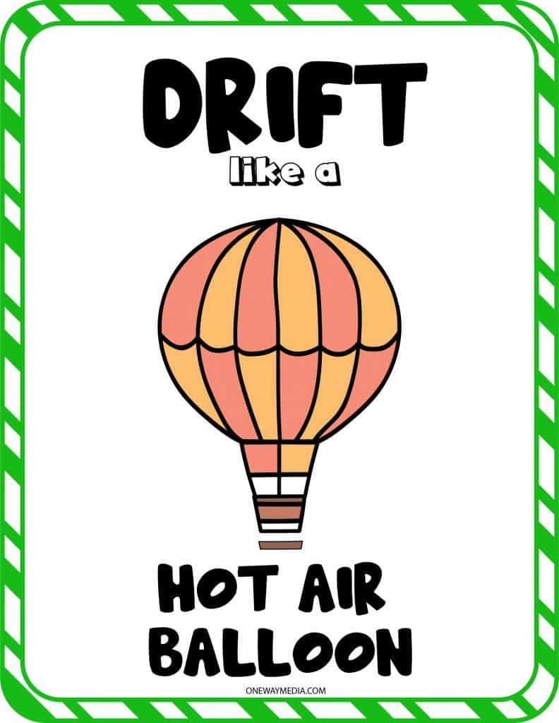 Drift Like a Hot Air Balloon