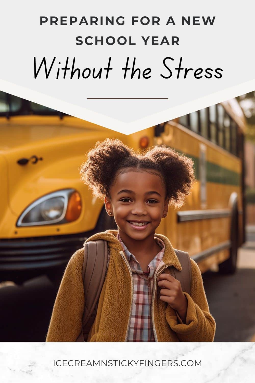 Preparing for a New School Year Without the Stress