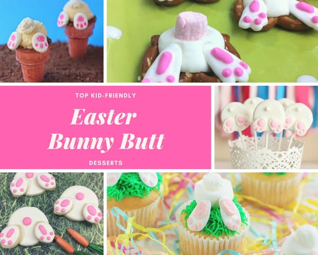 Top Kid Friendly Easter Bunny Butt Desserts