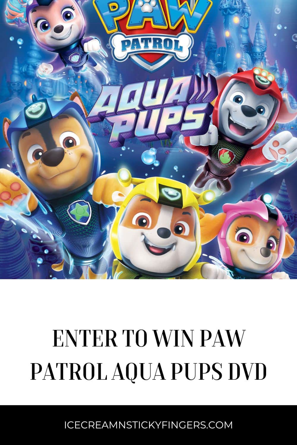 Enter to Win Paw Patrol Aqua Pups DVD