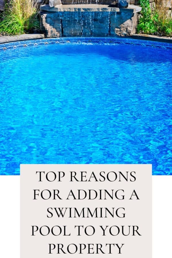 Top Reasons for Adding a Swimming Pool to Your Property - Ice Cream n ...