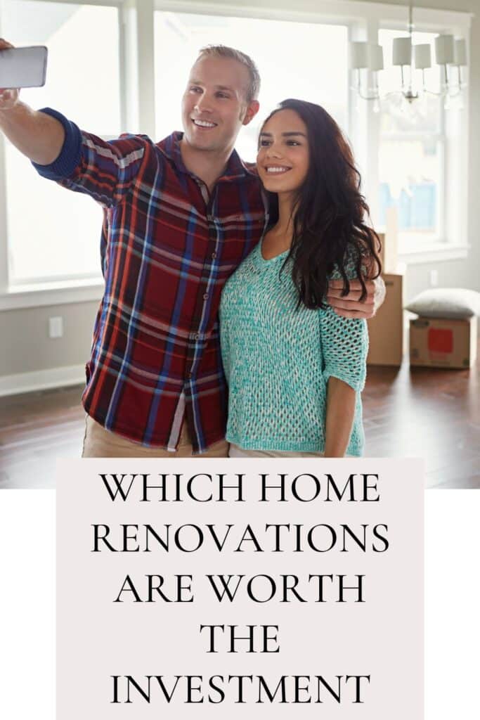 Which Home Renovations Are Worth the Investment