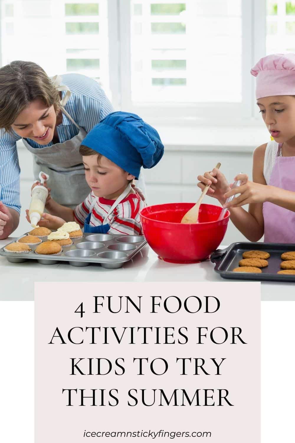 4-fun-food-activities-for-kids-to-try-this-summer-ice-cream-n-sticky-fingers