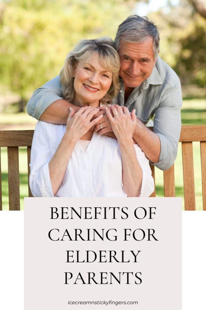 Benefits of Caring for Elderly Parents