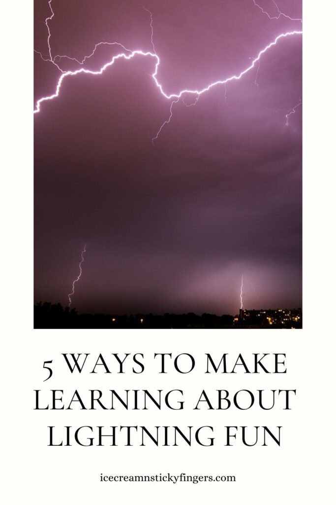 5 Ways To Make Learning About Lightning Fun