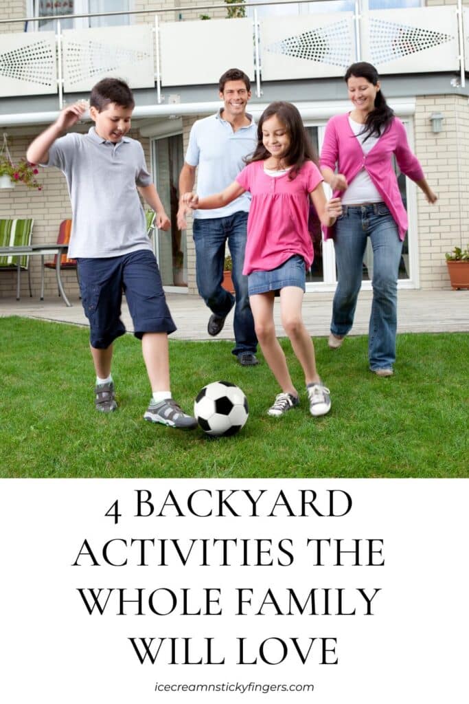 4 Backyard Activities the Whole Family Will Love