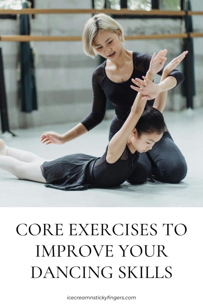 Core Exercises To Improve Your Dancing Skills