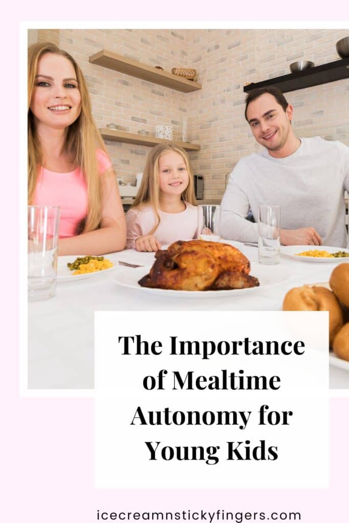 The Importance of Mealtime Autonomy for Young Kids