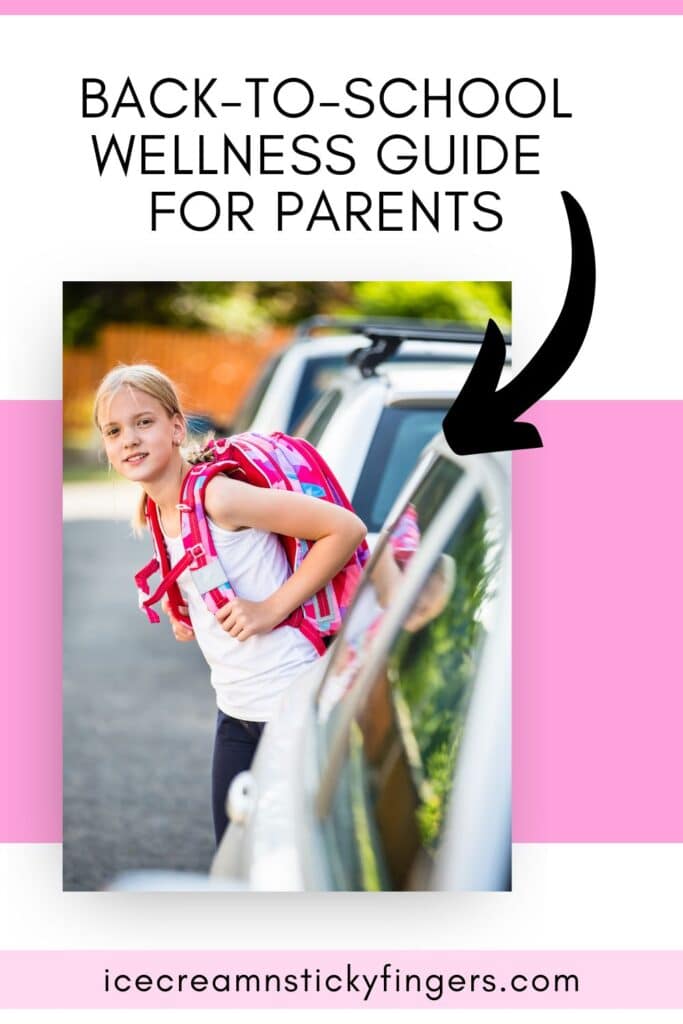 Back-to-School Wellness Guide for Parents