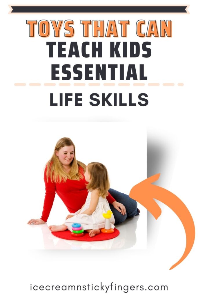 Toys That Can Teach Kids Essential Life Skills