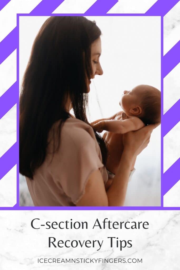C-section Aftercare Recovery Tips