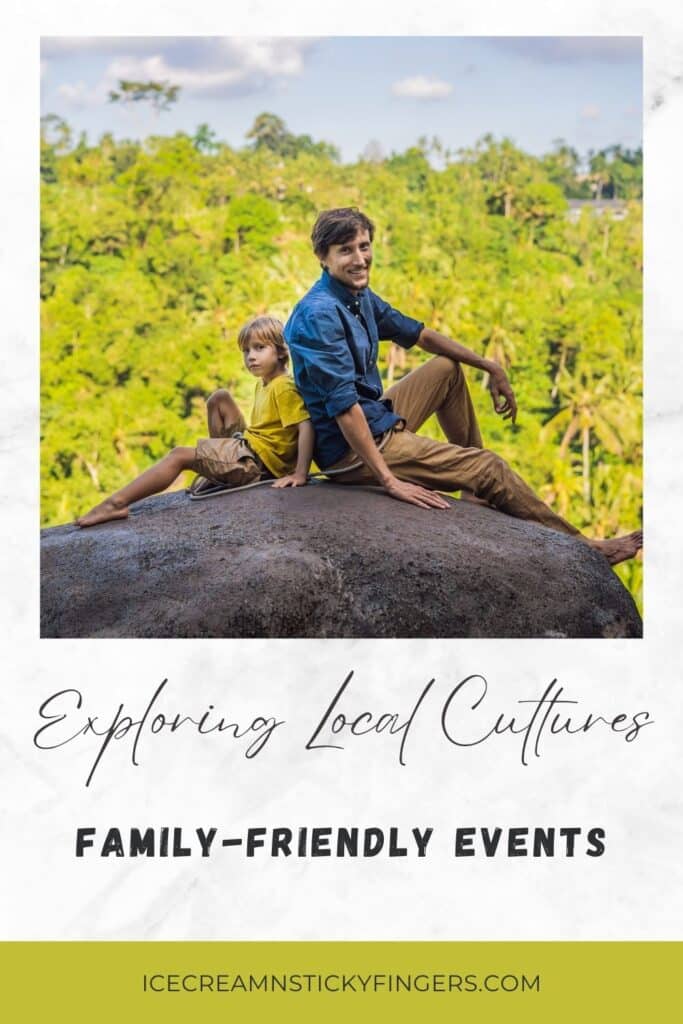 Exploring Local Cultures: Family-Friendly Events