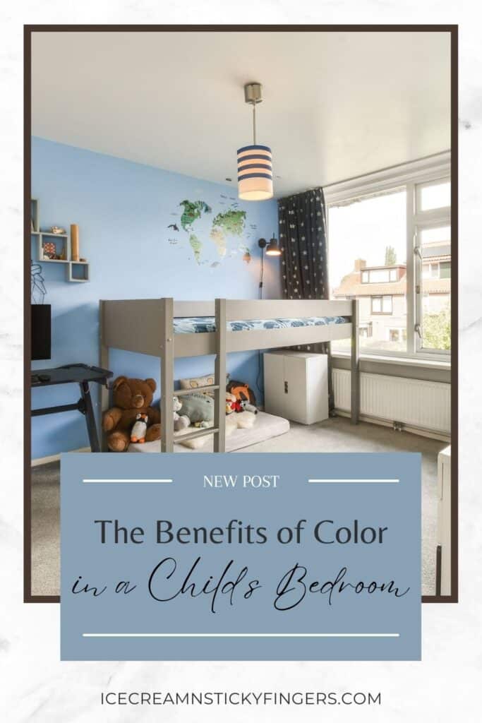 The Benefits of Color in a Child’s Bedroom