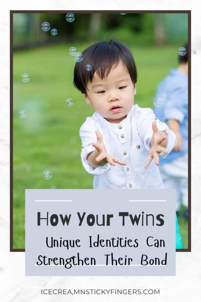 How Your Twins Unique Identities Can Strengthen Their Bond