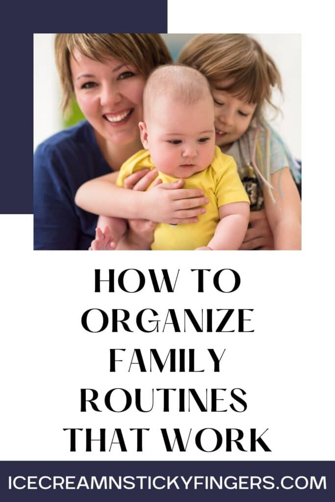 How to Organize Family Routines That Work