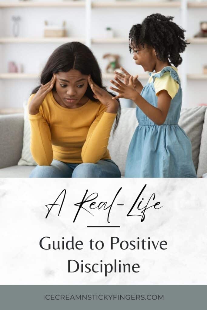 A Real-Life Guide to Positive Discipline