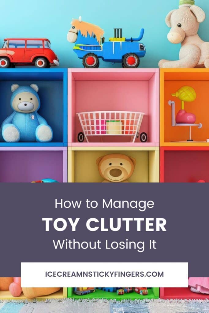 How to Manage Toy Clutter Without Losing It