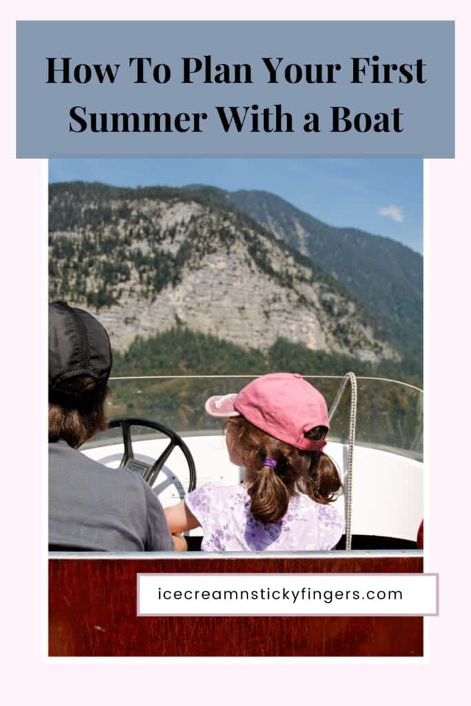 How To Plan Your First Summer With a Boat