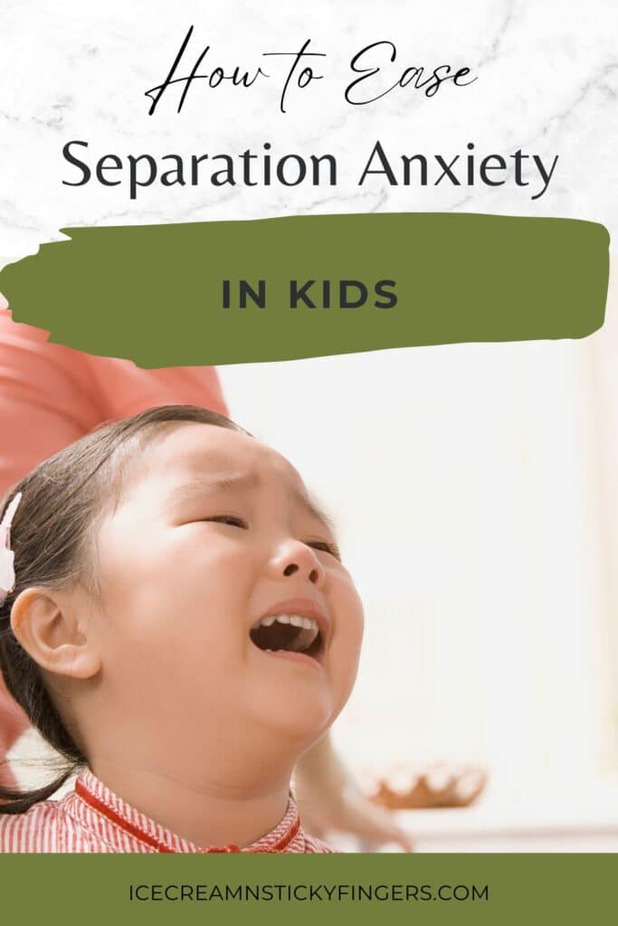 How to Ease Separation Anxiety in Kids