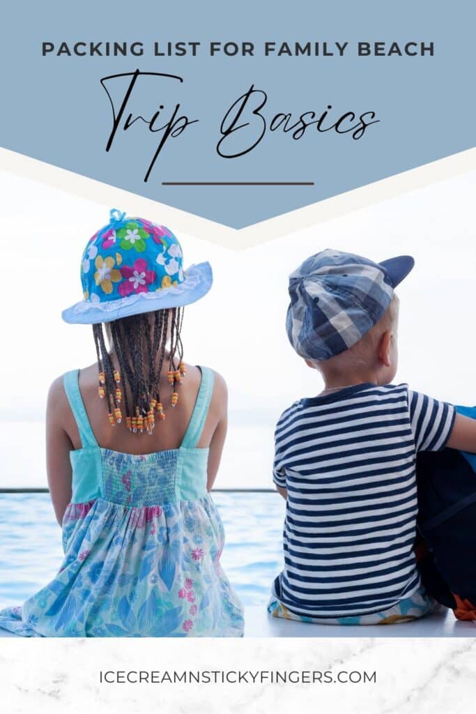Packing List for Family Beach Trip Basics