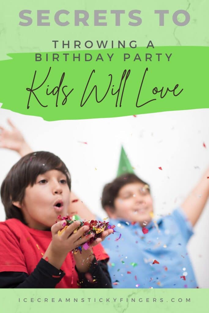 Secrets to Throwing a Birthday Party Kids Will Love