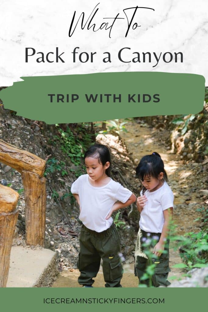 What To Pack for a Canyon Trip With Kids