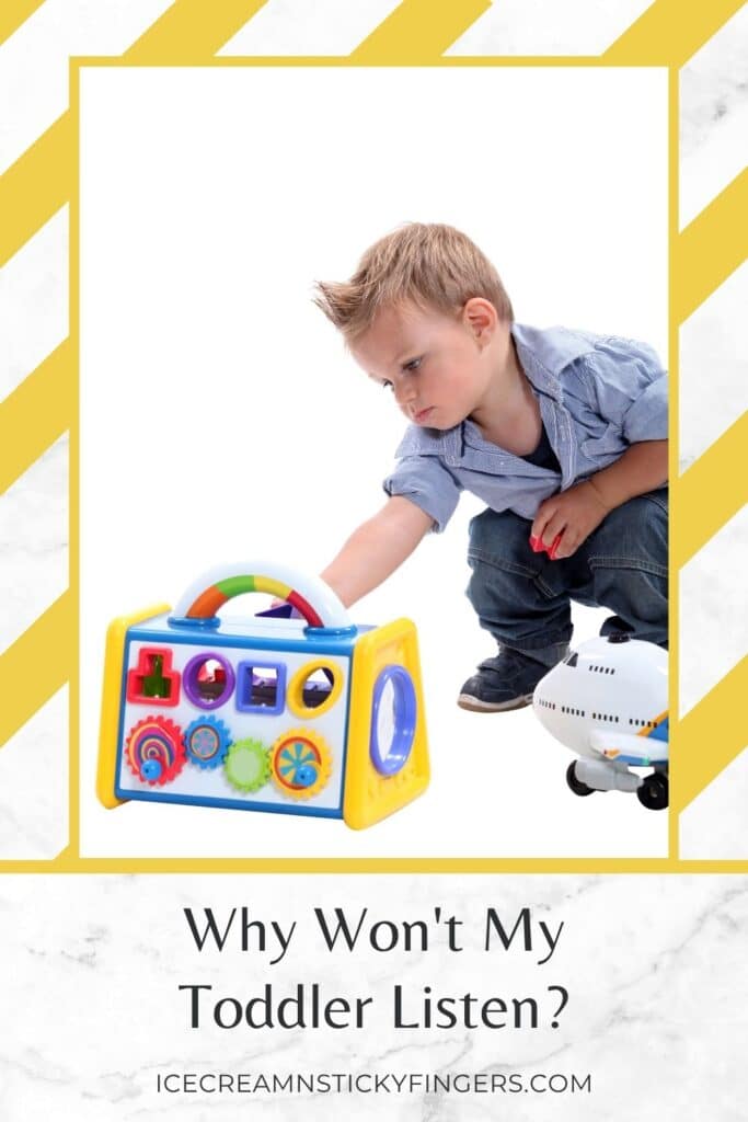 Why Won't My Toddler Listen?